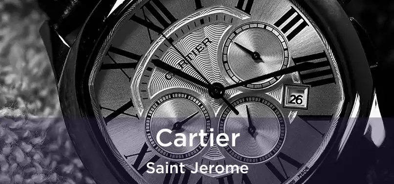  Cartier Saint Jerome