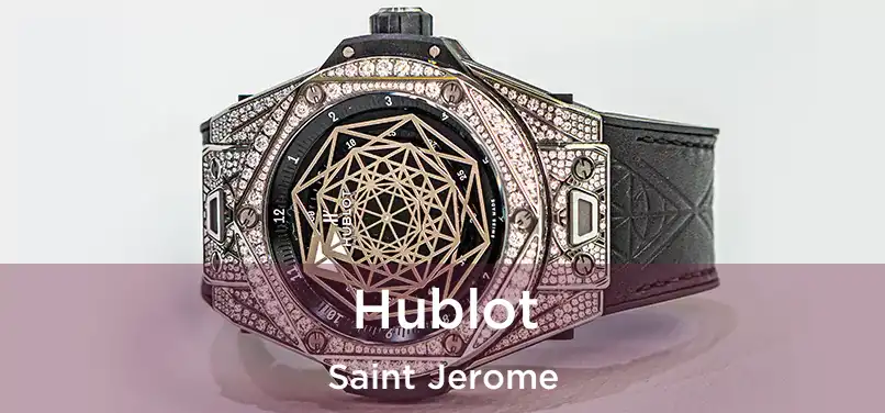  Hublot Saint Jerome