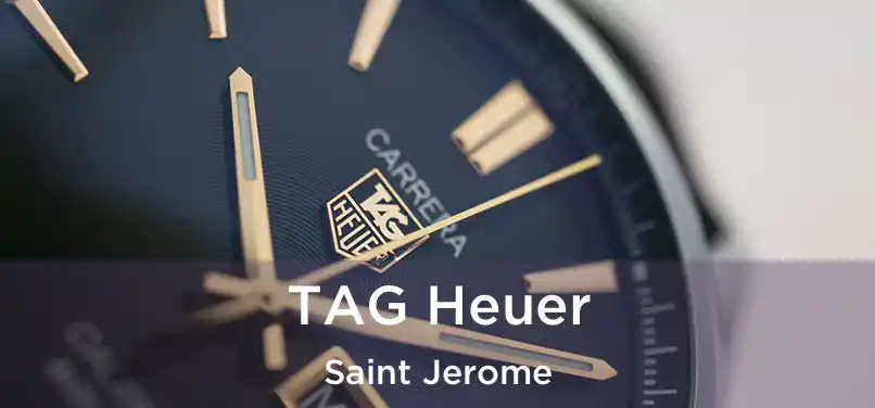  TAG Heuer Saint Jerome